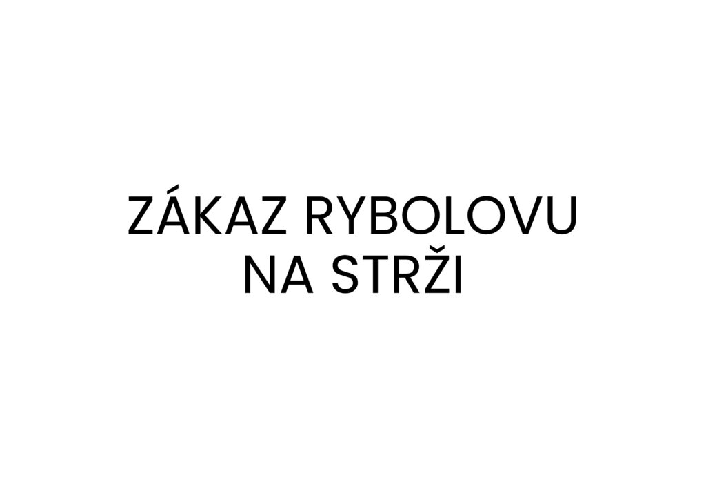 Zákaz rybolovu !!!